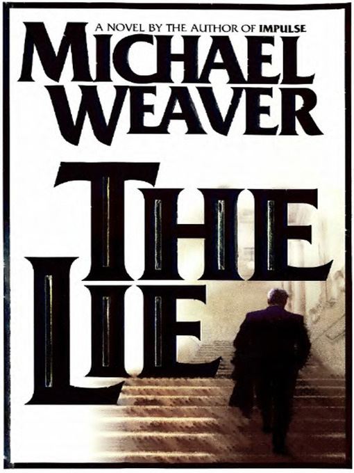 Title details for The Lie by Michael Weaver - Available